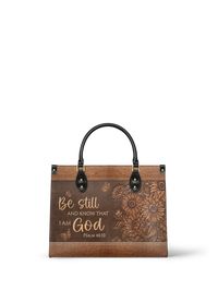Solace - Psalm 46:10 Deluxe Leather Handbag