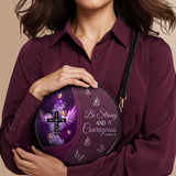 "Courage" - Joshua 1:9 Circle Crossbody Bag