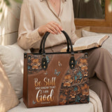 Stillness - Psalm 46:10 Leather Handbag