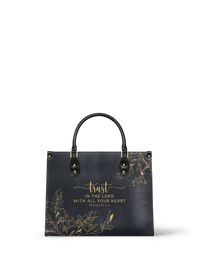 Trust - Proverbs 3:5 Deluxe Leather Handbag Pre-order