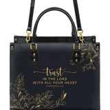 Trust - Proverbs 3:5 Leather Handbag